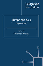 Europe And Asia Regions In Flux Philomena Murray Eds