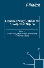 Economic Policy Options For A Prosperous Nigeria 1st Edition Paul Collier