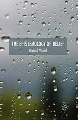 The Epistemology Of Belief Hamid Vahid Auth