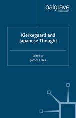 Kierkegaard And Japanese Thought 1st Edition James Giles Eds