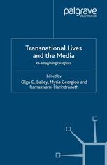 Transnational Lives And The Media Reimagining Diaspora Olga G Bailey