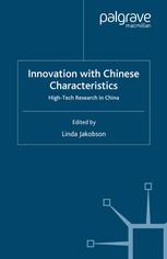 Innovation With Chinese Characteristics Hightech Research In China Linda Jakobson Eds