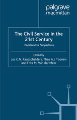 The Civil Service In The 21st Century Comparative Perspectives Jos C N Raadschelders