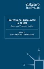 Professional Encounters In Tesol Discourses Of Teachers In Teaching Sue Garton