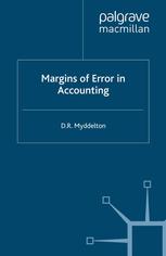 Margins Of Error In Accounting D R Myddelton Auth