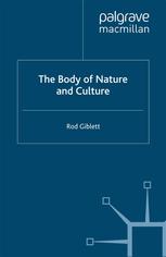The Body Of Nature And Culture Rod Giblett Auth