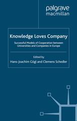 Knowledge Loves Company Successful Models Of Cooperation Between Universities And Companies In Europe Hansjoachim Ggl
