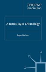 A James Joyce Chronology Roger Norburn Auth