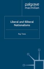 Liberal And Illiberal Nationalisms Ray Taras Auth
