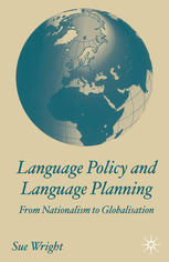 Language Policy And Language Planning From Nationalism To Globalisation 1st Edition Sue Wright Auth
