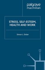 Stress Selfesteem Health And Work Simon L Dolan Auth
