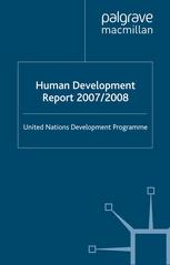 Human Development Report 20072008 Fighting Climate Change Human Solidarity In A Divided World 5th Edition United Nations Development Programme Auth