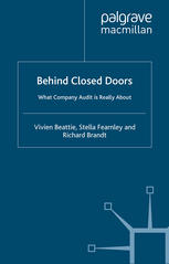 Behind Closed Doors What Company Audit Is Really About Vivien Beattie