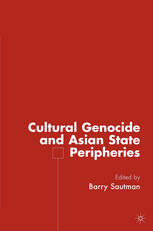 Cultural Genocide And Asian State Peripheries Barry Sautman Eds