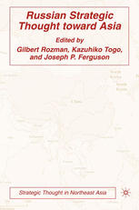 Russian Strategic Thought Toward Asia Gilbert Rozman Kazuhiko Togo