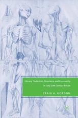 Literary Modernism Bioscience And Community In Early 20th Century Britain Craig A Gordon Auth