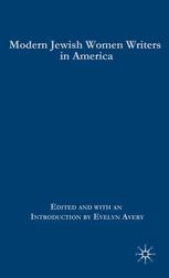 Modern Jewish Women Writers In America Evelyn Avery Eds