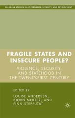Fragile States And Insecure People Violence Security And Statehood In The Twentyfirst Century Louise Andersen