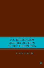 Us Imperialism And Revolution In The Philippines E San Juan Jr Auth