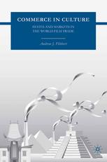Commerce In Culture States And Markets In The World Film Trade Andrew J Flibbert Auth