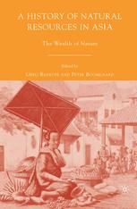 A History Of Natural Resources In Asia The Wealth Of Nature Greg Bankoff