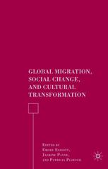 Global Migration Social Change And Cultural Transformation Emory Elliott