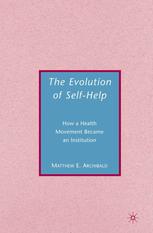 The Evolution Of Selfhelp Matthew E Archibald Auth