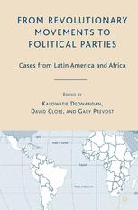 From Revolutionary Movements To Political Parties Cases From Latin America And Africa Kalowatie Deonandan