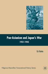 Panasianism And Japans War 19311945 Eri Hotta Auth