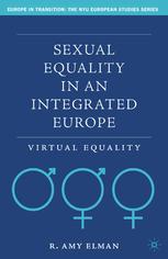 Sexual Equality In An Integrated Europe Virtual Equality R Amy Elman Auth