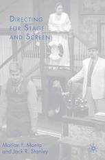 Directing For Stage And Screen Marian F Monta Jack R Stanley Auth