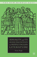Sexuality And Its Queer Discontents In Middle English Literature Tison Pugh Auth