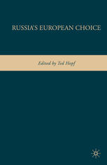 Russias European Choice Ted Hopf Eds