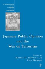 Japanese Public Opinion And The War On Terrorism Robert D Eldridge