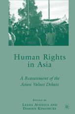 Human Rights In Asia A Reassessment Of The Asian Values Debate Leena Avonius