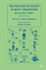 The Politics Of Policy In Boys Education Getting Boys Right Marcus B Weaverhightower Auth