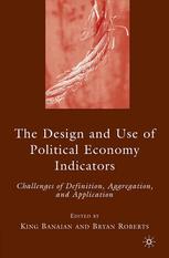The Design And Use Of Political Economy Indicators Challenges Of Definition Aggregation And Application King Banaian