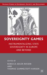 Sovereignty Games Instrumentalizing State Sovereignty In Europe And Beyond Rebecca Adlernissen