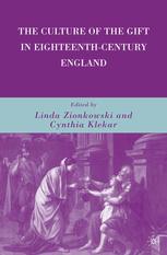 The Culture Of The Gift In Eighteenthcentury England Linda Zionkowski