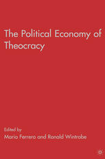 The Political Economy Of Theocracy Mario Ferrero Ronald Wintrobe Eds