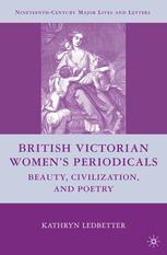 British Victorian Womens Periodicals Beauty Civilization And Poetry Kathryn Ledbetter Auth