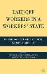 Laidoff Workers In A Workers State Unemployment With Chinese Characteristics Thomas B Gold