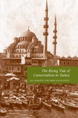 The Rising Tide Of Conservatism In Turkey Ali Arkolu Ersin Kalayciolu Auth