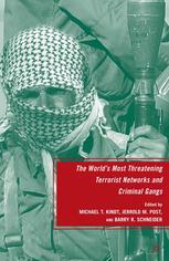 The Worlds Most Threatening Terrorist Networks And Criminal Gangs Michael T Kindt