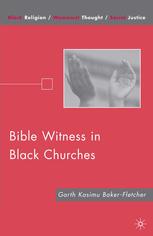 Bible Witness In Black Churches Garth Kasimu Bakerfletcher Auth