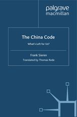 The China Code Whats Left For Us Frank Sieren Auth