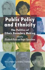 Public Policy And Ethnicity The Politics Of Ethnic Boundary Making Elizabeth Rata