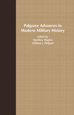 Palgrave Advances In Modern Military History 1st Edition Matthew Hughes