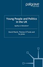 Young People And Politics In The Uk Apathy Or Alienation David Marsh