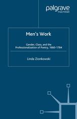 Mens Work Gender Class And The Professionalization Of Poetry 16601784 Linda Zionkowski Auth